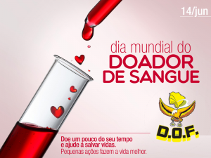 Dia mundial do Doador de Sangue...